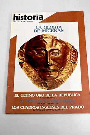 Image du vendeur pour Historia 16, Ao 1983, n 88:: El ltimo oro de la Repblica; Pasin de rey; Javier Istriz: un emigrado en Londres; El nio medieval; Federico de Montefeltro, el condottiero mecenas; Los archivos micnicos; Expansin comercial y cultural; La Grecia micnica (1600-1100 a. C.): el panorama arqueolgico mis en vente par Alcan Libros