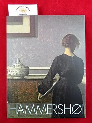 Bild des Verkufers fr Hammershoi : [anlsslich der Ausstellung "Vilhelm Hammershoi. The Poetry of Silence", Royal Academy of Arts, London, 28. Juni bis 7. September 2008 ; Nationalmuseum fr Westliche Kunst, Tokio, 30. September bis 7. Dezember 2008]. zum Verkauf von Chiemgauer Internet Antiquariat GbR