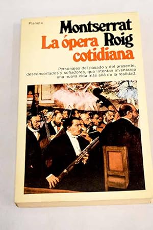 La ópera cotidiana