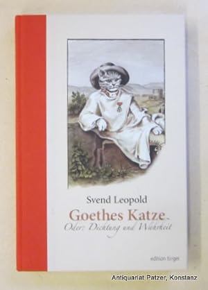 Bild des Verkufers fr Goethes Katze. Oder: Dichtung und Wahrheit. Roman. Deutsch von Mathilde Mann. Bearbeitet von Manfred Plinike. Berlin, Autorenhaus Verlag / edition tieger, 2010. Mit 1 Portrt. 155 S., 2 Bl. Or.-Hlwd. (ISBN 9783866710610). zum Verkauf von Jrgen Patzer