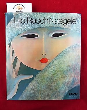 Seller image for Lilo Rasch-Naegele. Text in Deutsch und Englisch. for sale by Chiemgauer Internet Antiquariat GbR