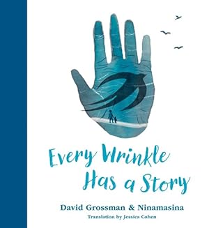 Seller image for Every Wrinkle Has a Story for sale by GreatBookPricesUK