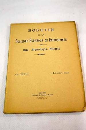 Seller image for Boletn de la Sociedad Espaola de Excursiones, Ao 1925, vol. 33, n 1, Visita a la coleccin del Sr. Boix.:: Una excursin a San Martn de Elines.; Excursiones sevillanas. La de Utrera. / Otras excursiones sevillanas a Olivares.; La Bureba. / Visita al estudio de Benlliure.; Los vasos de la Alhambra.; Visita a la coleccin de D. Eduardo de Laiglesia.; En defensa del patrimonio artstico for sale by Alcan Libros