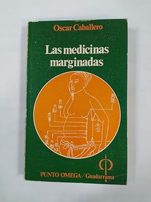 Image du vendeur pour LAS MEDICINAS MARGINADAS. PUNTO OMEGA. mis en vente par TraperaDeKlaus