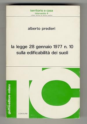 La legge 28 gennaio 1977 n. 10 sulla edificabilità dei suoli.