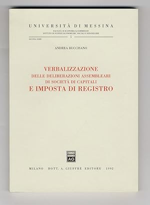 Verbalizzazione delle deliberazioni assembleari di società di capitali e imposta di registro.