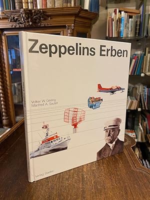 Bild des Verkufers fr Zeppelins Erben : Friedrichshafen und seine Industrie. zum Verkauf von Antiquariat an der Stiftskirche