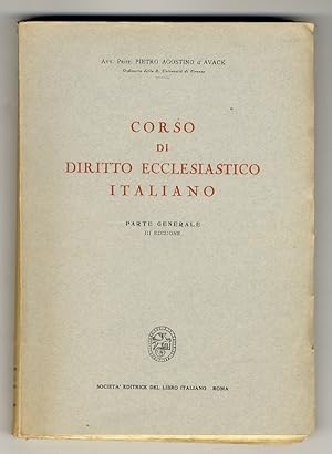 Corso di diritto ecclesiatico italiano. Parte generale. III edizione.