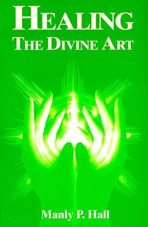 Imagen del vendedor de Healing: The Divine Art a la venta por WeBuyBooks