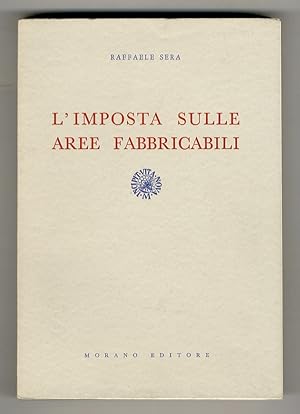 L'imposta sulle aree fabbricali. (Legge 5 marzo 1963 n. 246).