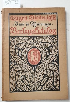 Eugen Diederichs Verlagskatalog : 1904. Der erste Katalog des Verlagshauses Eugen Diederichs.