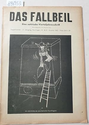 Seller image for Das Fallbeil - eine satirische Vierteljahresschrift. 2. Jahrgang, Reitlingen III. & IV. Quartal 1962 : for sale by Versand-Antiquariat Konrad von Agris e.K.