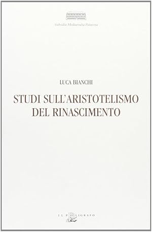 Imagen del vendedor de Studi Sull'aristotelismo Del Rinascimento a la venta por Piazza del Libro