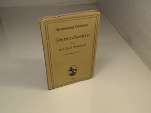 Stereochemie. (= Sammlung Göschen - Band 201).