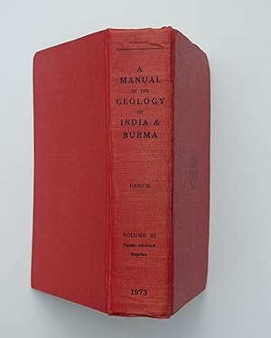 A Manual of the Geology of India and Burma, Volume 3
