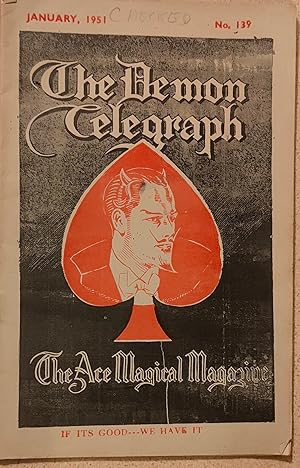 Bild des Verkufers fr The Demon Telegraph January 1951 No.139 / CHUNG LING SOO -full-page photograph / John Kenyon "'Twists On Tricks'" / Peter a McDonald "Talking About Magic" / Oswald Rae "Magicians I Have Met - E A Ford" / Patrick Playfair "The Self-Raising Flower" zum Verkauf von Shore Books