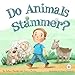 Immagine del venditore per Do Animals Stammer? [Soft Cover ] venduto da booksXpress