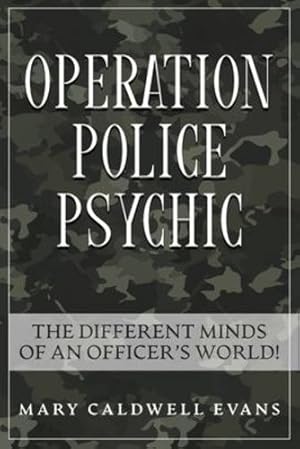 Immagine del venditore per Operation Police Psychic: The Different Minds of an Officer's World! [Paperback ] venduto da booksXpress