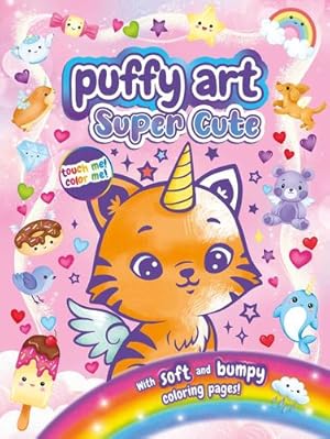 Image du vendeur pour Super Cute Puffy Art: Touch and Feel Coloring Book by IglooBooks [Paperback ] mis en vente par booksXpress