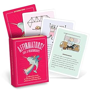 Bild des Verkufers fr Affirmators! Love & Relationships Deck: 50 Affirmation Cards to Help You Help Yourself without the Self-Helpy Ness! zum Verkauf von WeBuyBooks