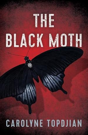 Seller image for The Black Moth (Mave Michael, 2) by Topdjian, Carolyne [Hardcover ] for sale by booksXpress