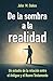 Bild des Verkufers fr De la sombra a la realidad (Spanish Edition) [Soft Cover ] zum Verkauf von booksXpress