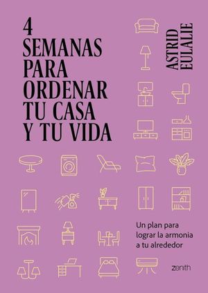 Imagen del vendedor de 4 SEMANAS PARA ORDENAR TU CASA Y TU VIDA a la venta por CENTRAL LIBRERA REAL FERROL