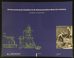 Kleine Reihe, Heft 14: Die Neuzustellung des Hochofens "A" der Mannesmannröhren-Werke AG in Duisb...