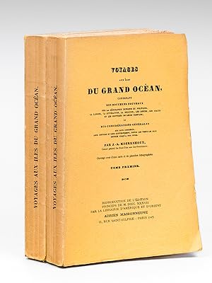 Image du vendeur pour Voyages aux Iles du Grand Ocan (2 Tomes - Complet) Contenant des documens nouveaux sur la gographie physique et politique, la langue, la littrature, la religion, les moeurs, les usages et les coutumes de leurs habitans et des considrations gnrales sur leur commerce, leur histoire et leur gouvernement, depuis les temps les plus reculs jusqu' nos jours. mis en vente par Librairie du Cardinal