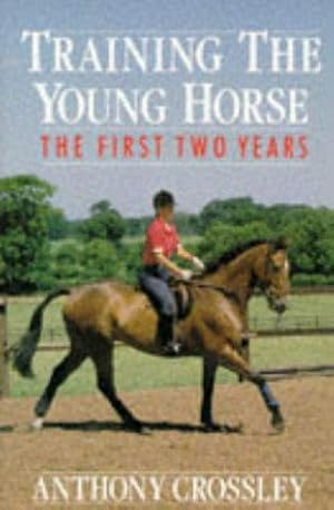 Seller image for Training the Young Horse: The First Two Years for sale by WeBuyBooks