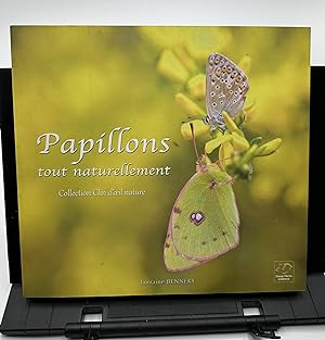 Image du vendeur pour Papillons tout naturellement mis en vente par Lioudalivre