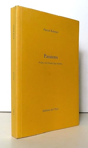 Passions.