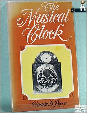 Seller image for The Musical Clock for sale by BookLovers of Bath