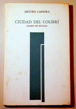 Immagine del venditore per CIUDAD DEL COLIBRI. Osario de enanas - Barcelona 1982 - 1 edicin venduto da Llibres del Mirall