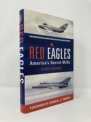 Seller image for Red Eagles: America's Secret MiGs for sale by Southampton Books