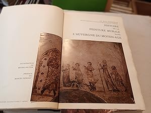 HISTOIRE DE LA PEINTURE MURALE DA1NS L'AUVERGNE DU MOYEN-AGE