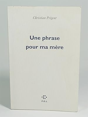 Une phrase pour ma mère