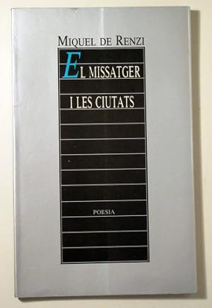 Imagen del vendedor de EL MISSATGER I LES CIUTATS - Valncia 1990 - 1 edici a la venta por Llibres del Mirall