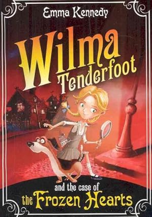 Seller image for Wilma Tenderfoot and the Case of the Frozen Hearts for sale by GreatBookPrices