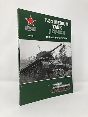 Bild des Verkufers fr T-34 Medium Tank (1939-1943) (Russian Armour) zum Verkauf von Southampton Books