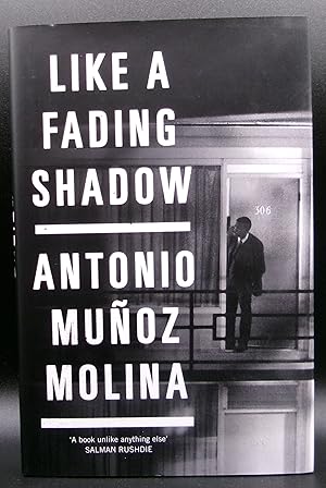 LIKE A FADING SHADOW [Como la sombra que se va]