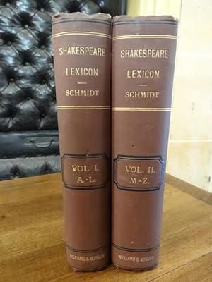 Shakespeare-Lexicon. A complete dictionary of all the english words, phrases and constructions in...