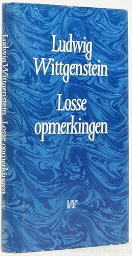 Bild des Verkufers fr Losse opmerkingen. Een keuze uit de nalatenschap geredigeerd door G.H. von Wright met medewerking van H. Nyman. Uit het Duits vertaald door W. de Ruiter en W. Stange. zum Verkauf von Antiquariaat Isis