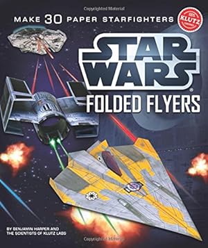 Bild des Verkufers fr Klutz Star Wars Folded Flyers: Make 30 Paper Starfighters Craft Kit zum Verkauf von WeBuyBooks