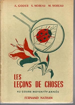 Leçons de choses. Exercices d'observation. Cours moyen 1ère année, 8e des lycées et collèges