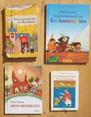 Vier Bücher: 1. Die Kommunionkinder von Himmelreich ; 2. Mein buntes Geschichtenbuch zur Erstkomm...