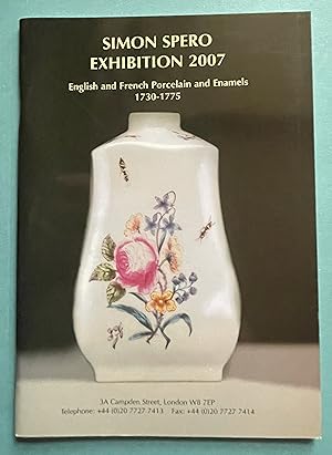 Image du vendeur pour English and French Porcelain and Enamels 1730-1775 - Simon Spero Exhibition Catalogue 2007 mis en vente par ACCESSbooks