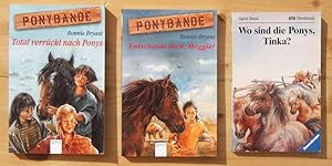 Seller image for Drei Bcher: 1. Total verrckt nach Ponys ; 2. Entscheide dich, Meggie! ; 3. Wo sind die Ponys, Tinka? for sale by Versandantiquariat Manuel Weiner