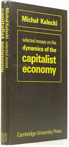 Imagen del vendedor de Selected essays on the dynamics of capitalist economy 1933-1970. a la venta por Antiquariaat Isis