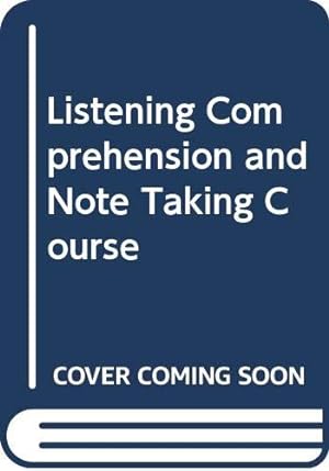 Image du vendeur pour Listening Comprehension and Note Taking Course (Study Skills in English Series) mis en vente par WeBuyBooks 2